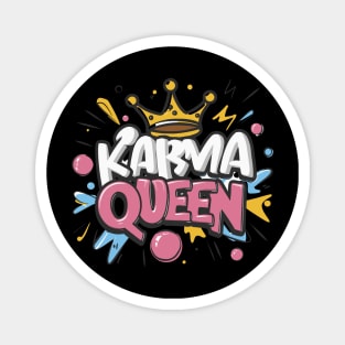 Karma Queen - Bold Sarcasm Crown Magnet